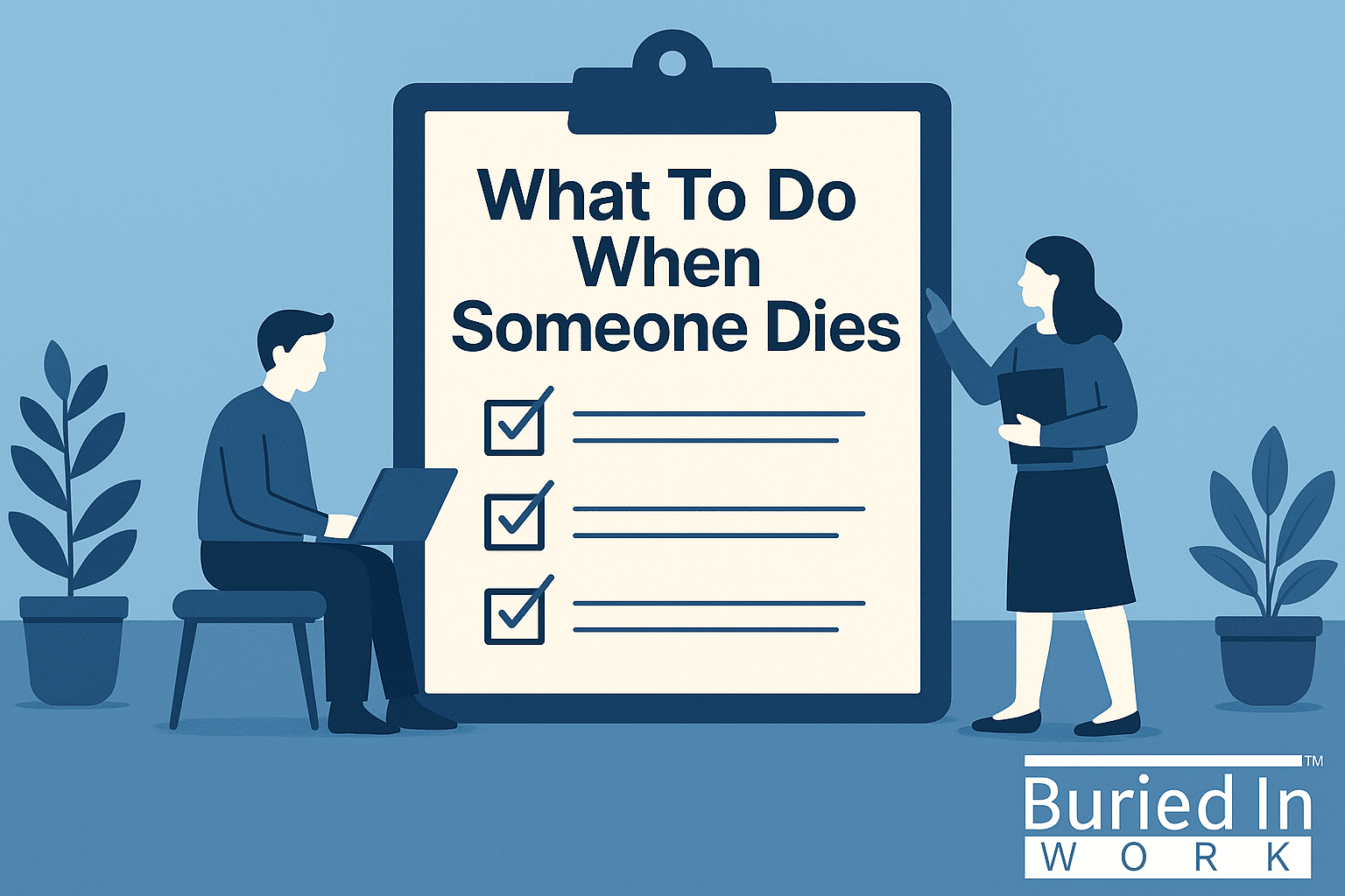 What To Do When Someone Dies Checklist