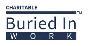 Buried in Work Charitable Buried in Work Charitable