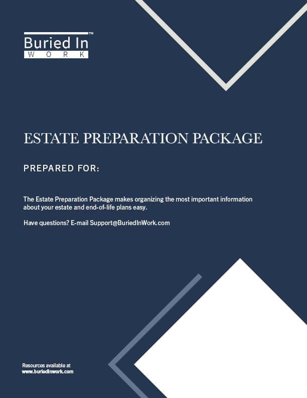 10 Tactful (and Sensitive) Ways to Tell Your Elderly Parent(s) You Would Like Them to Get Buried In Work's CLEAR Kit 7 EstatePreparationPackage